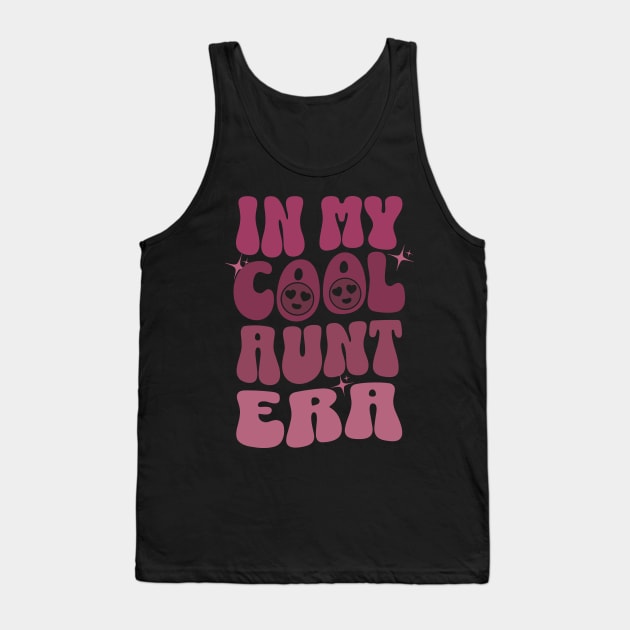 In My Cool Aunt Era Tank Top by Teewyld